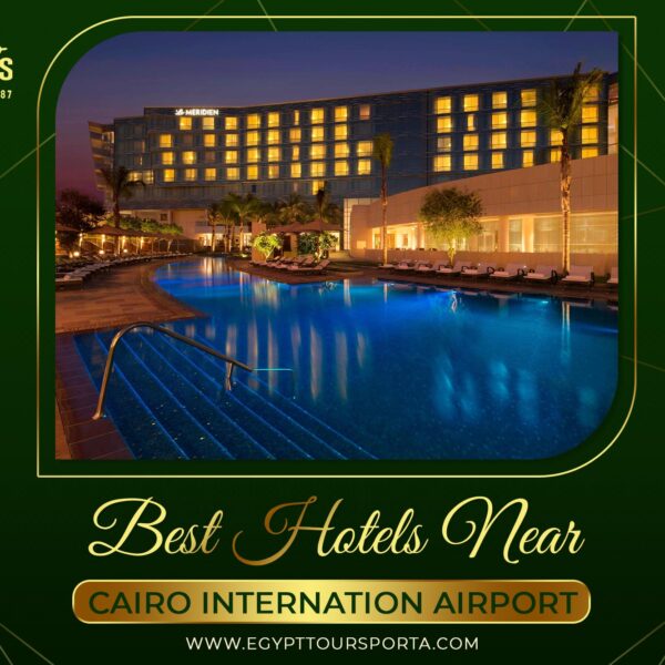 Best 10 Hotels Near Cairo International Airport